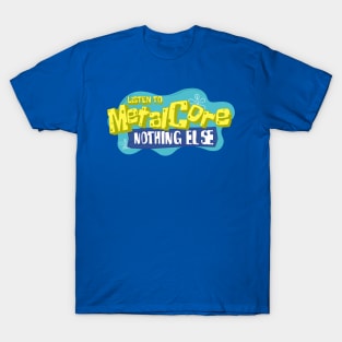 Sponge Metalcore T-Shirt